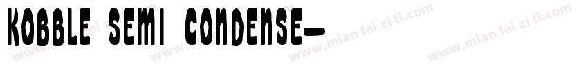 Kobble Semi Condense字体转换
